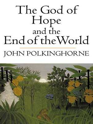 cover image of The God of Hope and the End of the World